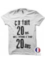 T-shirt Anniversaire "ça fait 20 ans que j'attends d'avoir 20 ans..."