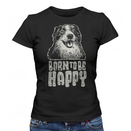 T-shirt Femme Born to be Happy