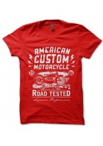 T-Shirt American Custom Motorcycle Road Tested