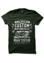 T-Shirt American Custom Motorcycle Road Tested
