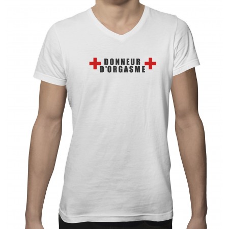 T-shirt col V " Donneur d'orgasme "