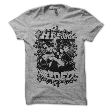 T-shirt Heroes Needed, Super Heros