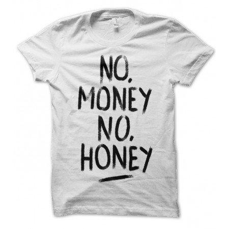 T-shirt No money, no honey